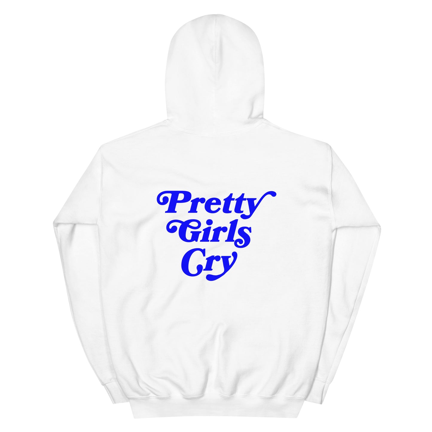 Pretty Girls Cry Hoodie