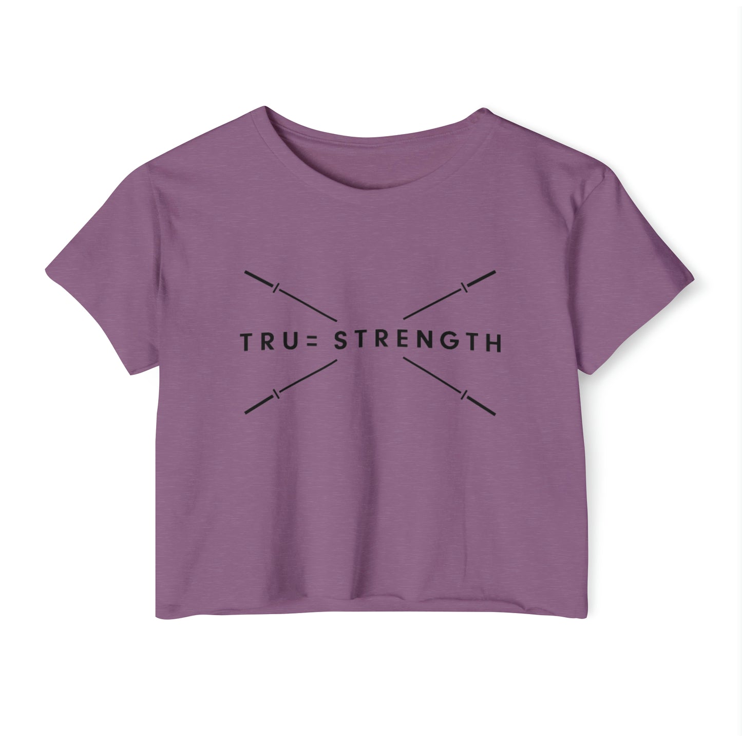 Tru=Strength Women's Crop Top Tee