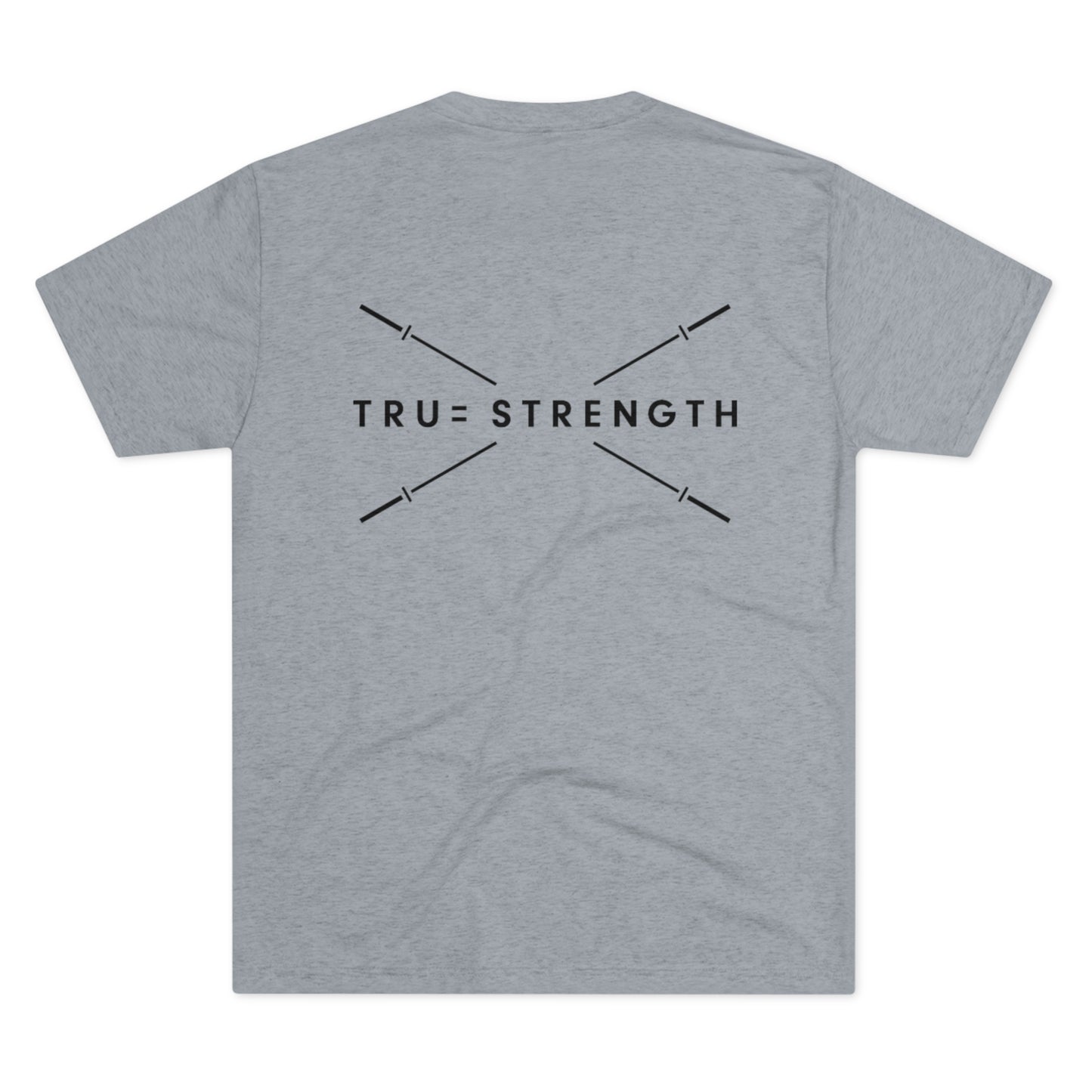 Tru=Strength Tri-Blend Crew Tee