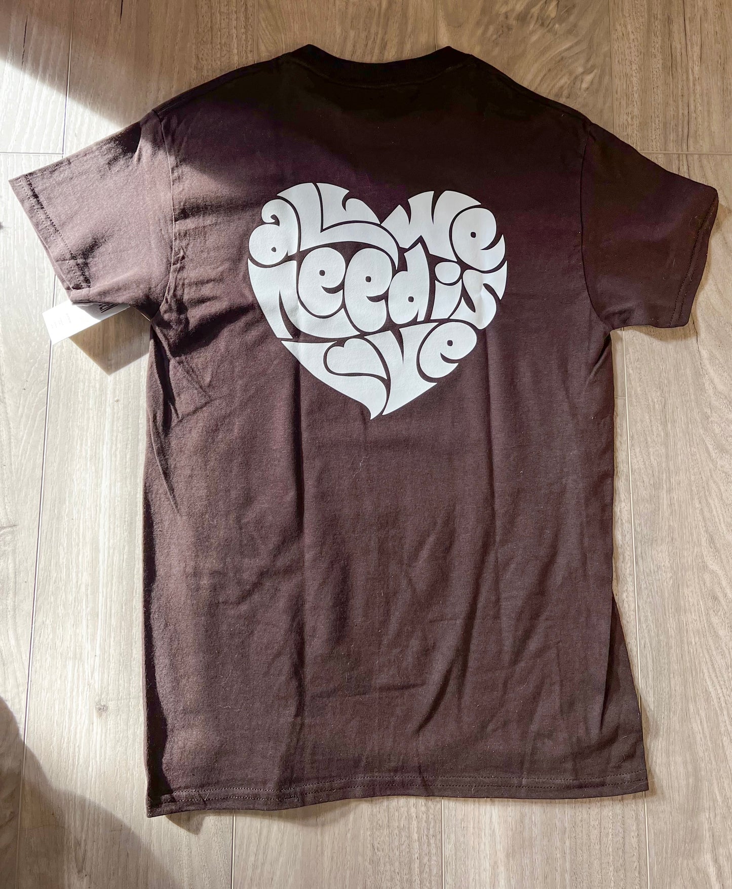 All We Need Is Love T-shirt