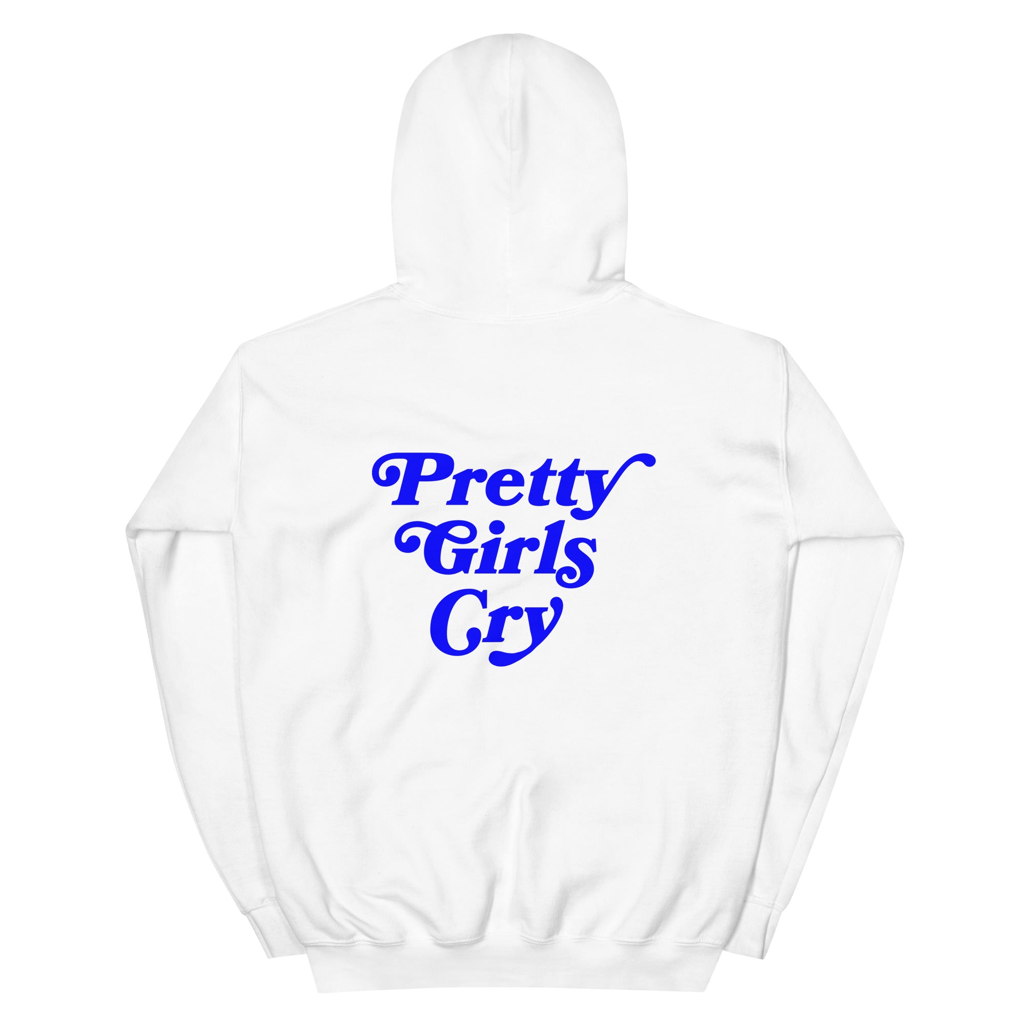 Pretty Girls Cry Hoodie